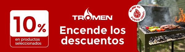 Tromen - Encendé los descuentos - Hasta 10%