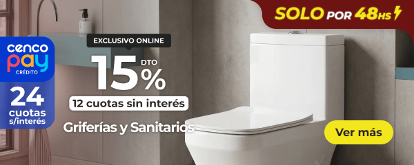 Hasta 15% y 12 cuotas - Griferías y Sanitarios