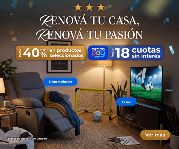 Renová tu casa, renová tu pasión - Hasta 40% en sillón reclinable y tv