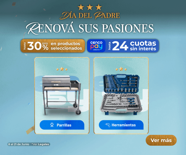 Día del padre - Renová sus pasiones - Hasta 30% en productos seleccionados