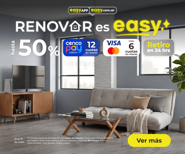 Renovar es Easy - 13 al 19 de Julio - Hasta 50% OFF y 12 Cuotas sin interés con Cencopay y 6 Cuotas sin interés con Visa y Mastercard con retiro en 24 horas