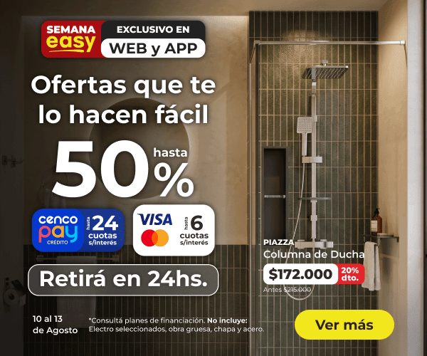 Semana Easy - Ofertas que te lo hacen fácil - 10 al 13 de agosto - Hasta 50% OFF y 24 Cuotas sin interés con Cencopay y 6 Cuotas sin interés con Visa y Mastercard con retiro en 24 horas