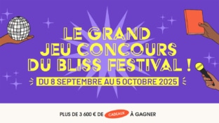 Jeu Bliss Festival : + de 3’600 € de cadeaux à gagner