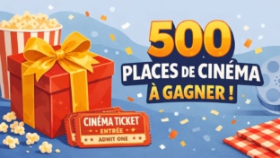 Jeu We Love Cinema : 500 places de ciné à gagner