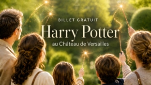 Harry Potter au Château de Versailles : Billets gratuits disponibles dès le 3 juin