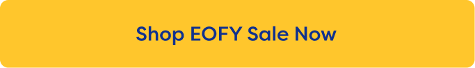 Shop EOFY Sale Now