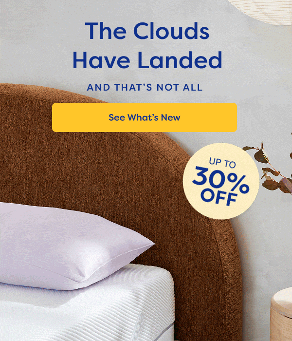 The Clouds Have Landed and that's not all. See What's New. Up to 30% OFF