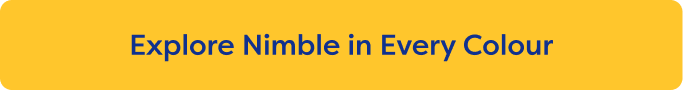 Explore Nimble in Every Colour