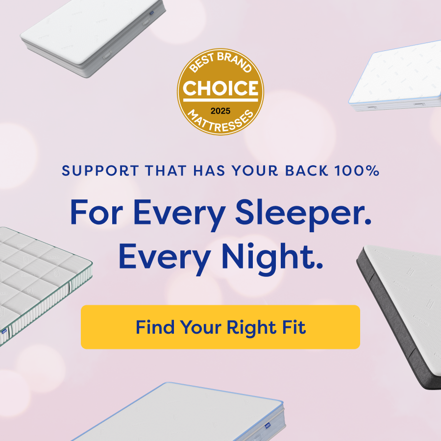 Support that Has Your Back 100%. For Every Sleeper. Every Night. Find Your Right Fit.