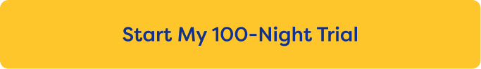 Start My 100-Night Trial