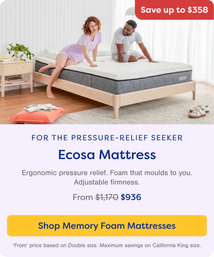 For the Pressure-Relief Seeker. Ecosa Mattress. Save up to $358