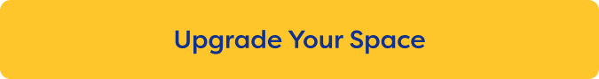 Upgrade Your Space