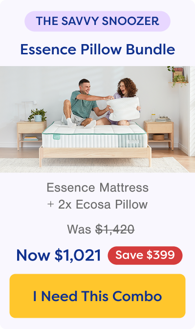 The Savvy Snoozer. Shop Essence Pillow Bundle. Save $342.