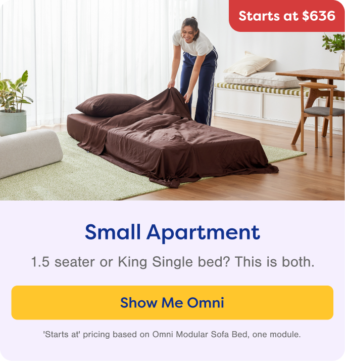 Small Apartment. 1.5 seater or King Single bed? This is both. Show Me Omni