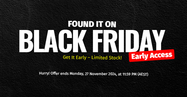 Early Access Black Friday