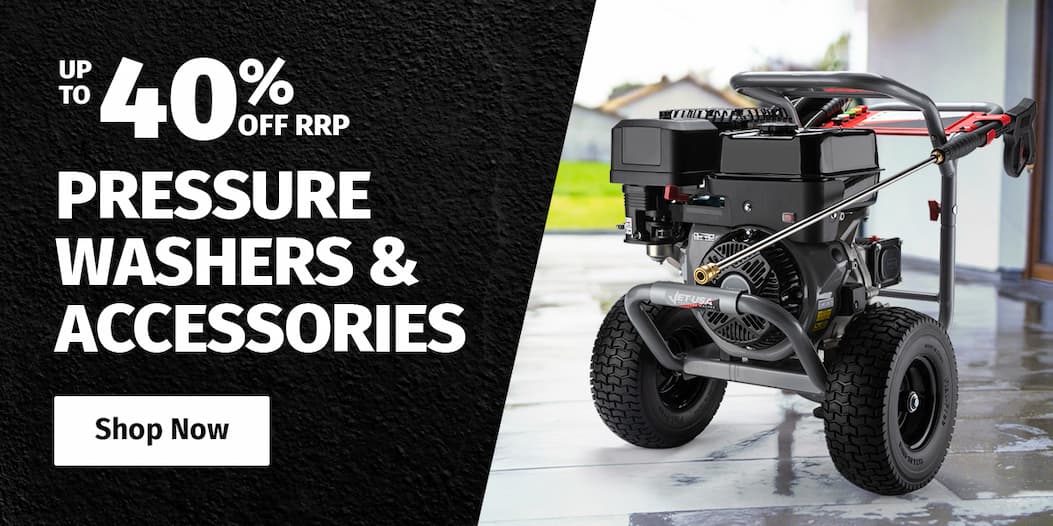 PRESSURE WASHERS & ACCESSORIES UP TO 40% OFF RRP