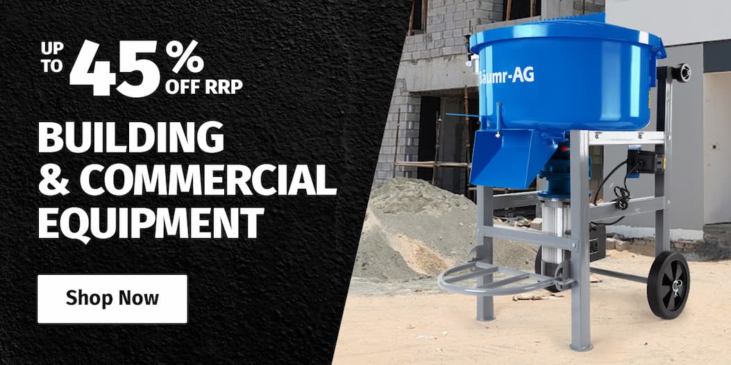 BUILDING & COMMERCIAL EQUIPMENT UP TO 45% OFF RRP