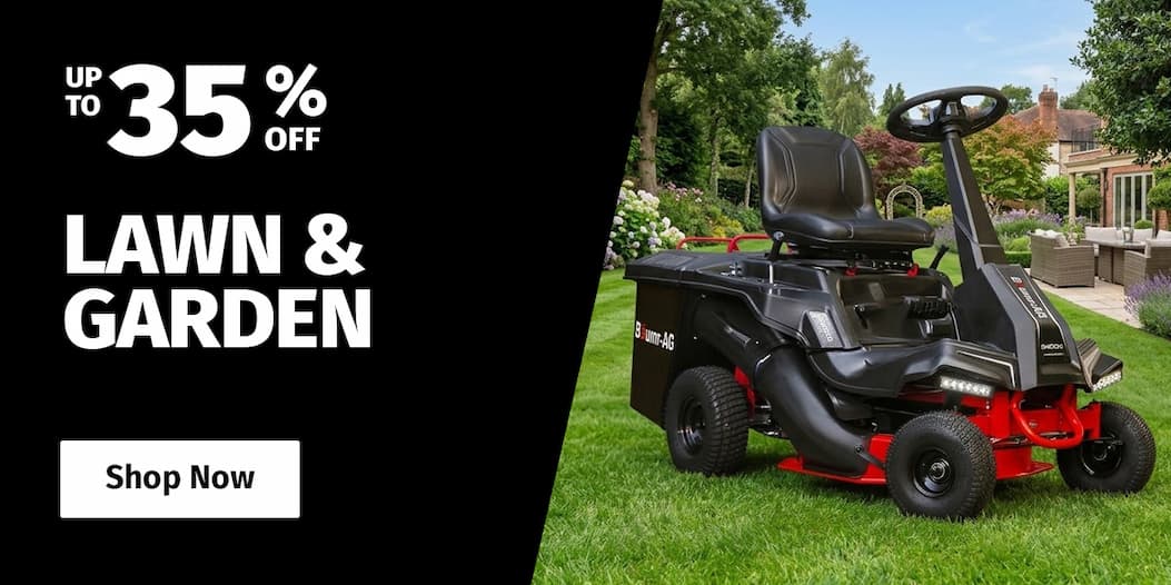 LAWN & GARDEN UP TO 35% OFF