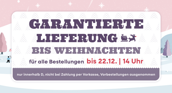 Garantierte Lieferung bis Weihnachten