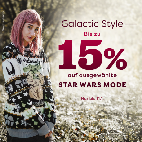 Galactic Style - Bis zu 15% auf ausgewählte Star Wars Mode