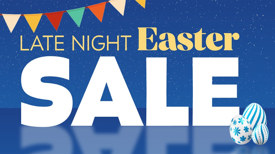 Late Night Easter Sale with decorated eggs.
