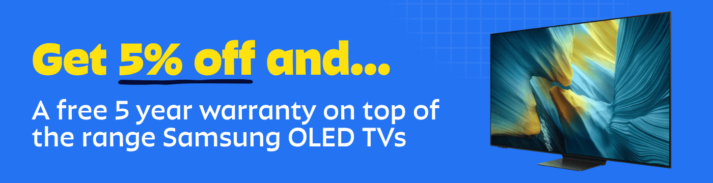 5% off and 5-year warranty on Samsung OLED TVs.