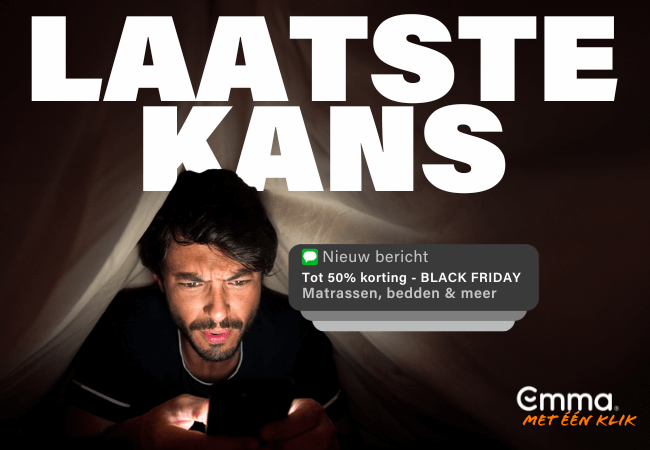 LAATSTE KANS Tot 50% korting - BLACK FRIDAY Matrassen, bedden & meer Emma MET EEN KLIK