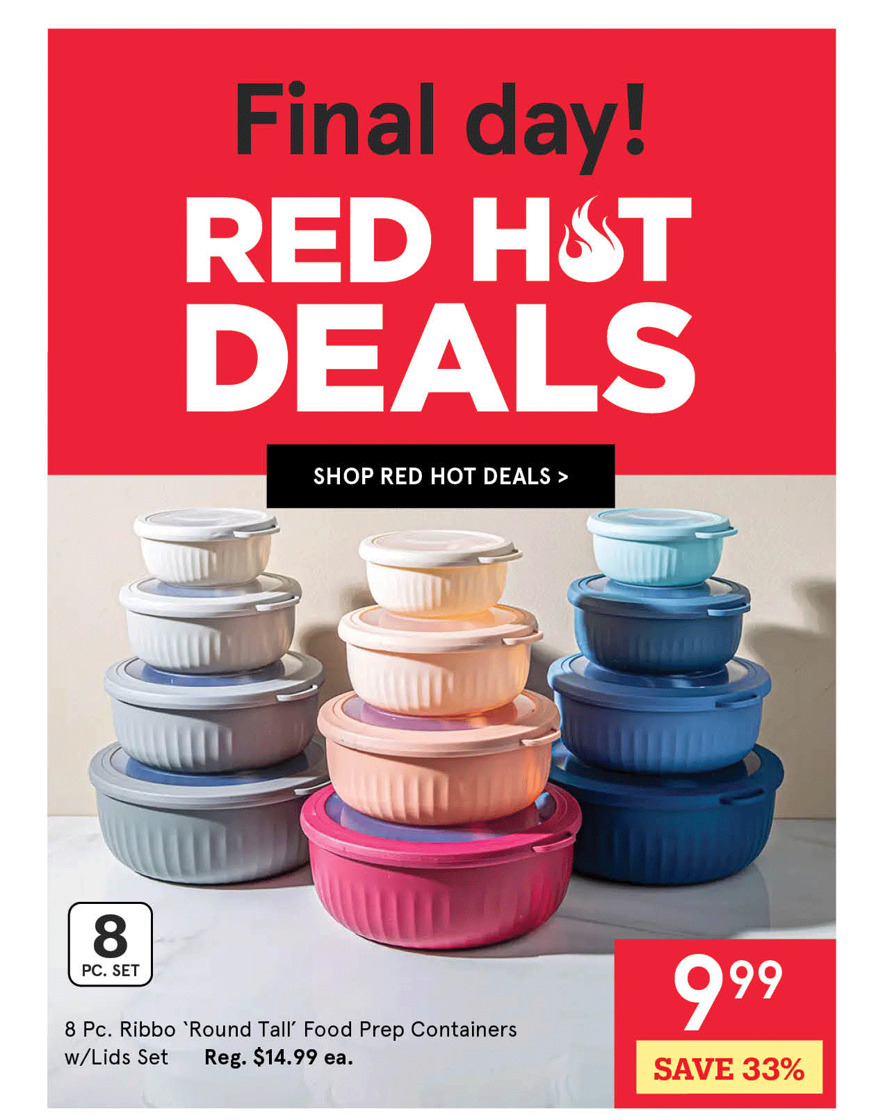 Red Hot Deals end today!