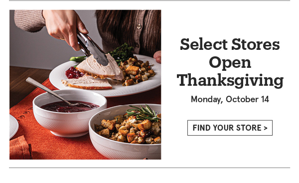 Select stores open Thanksgiving