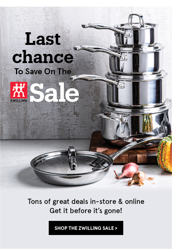 ZWILLING SALE ends today