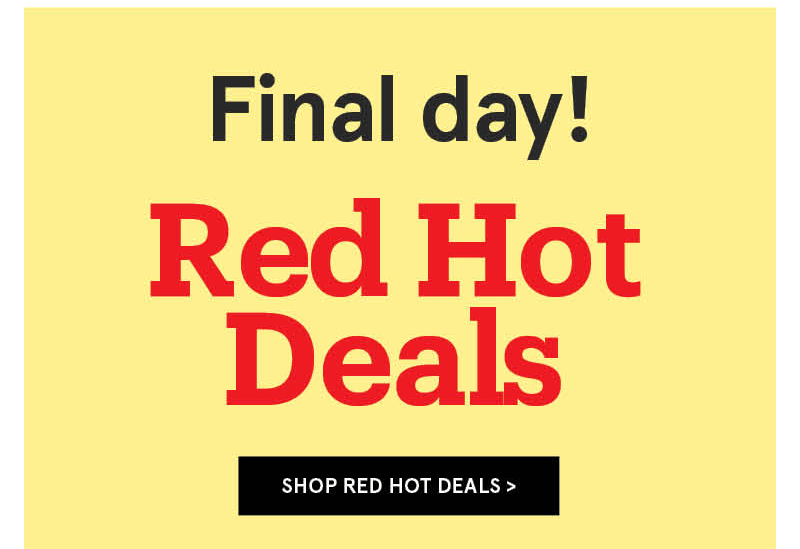 Red Hot Deals