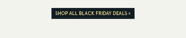 Shop All Black Friday Deals