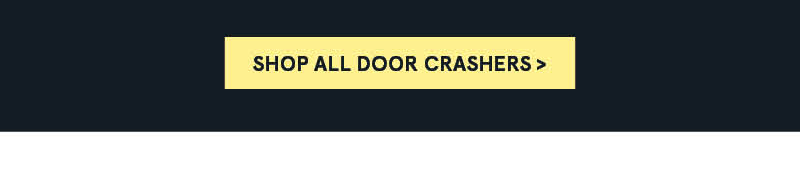 Shop All Door Crashers