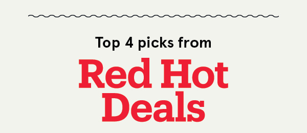 Red Hot Deals