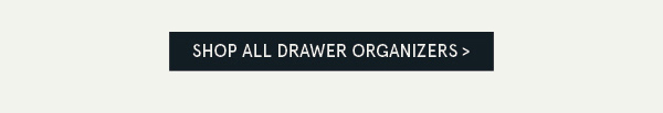 Shop All Drawer Organizers