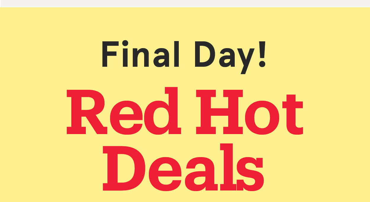 Red Hot Deals