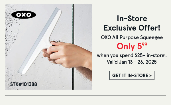 In-store exclusive offer!