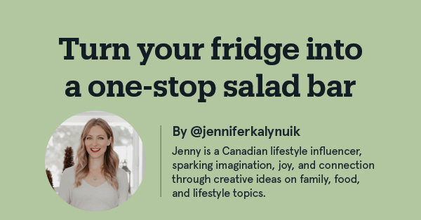 Turn your fridge into a one-stop salad bar