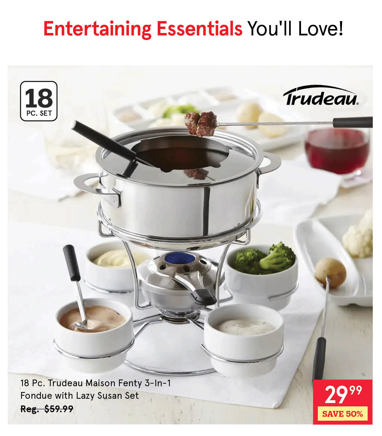  Trudeau Maison Fenty 3-In-1 Fondue with Lazy Susan - Set of 18