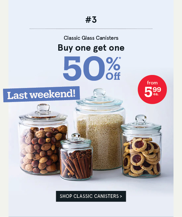 Classic Glass Canisters BOGO 50% Off*