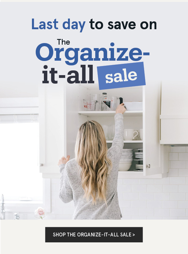 The Organization Sale ends today