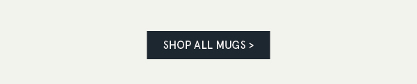 Shop all mugs