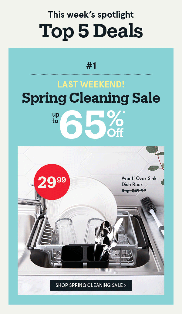 Last Weekend! Spring Cleaning Sale