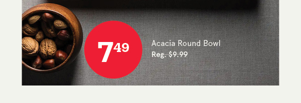 Acacia Round Bowl