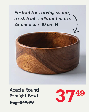 Acacia Round Straight Bowl