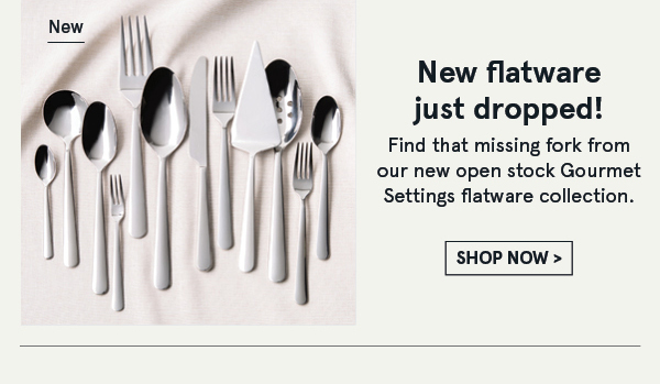 New Flatware