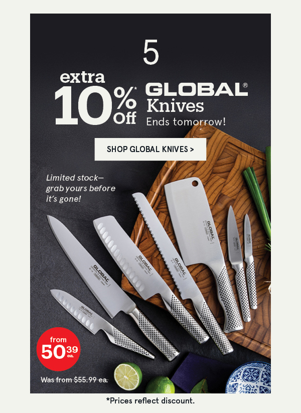 Global knives extra 10% off*