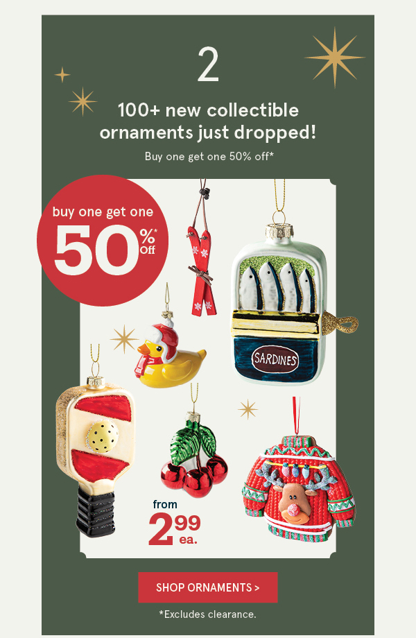 Ornaments BOGO 50% Off