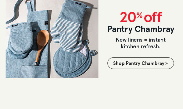 Harman Pantry Chambray 20% OFF