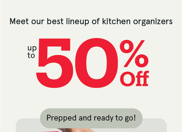 Kitchen Organizers - Up to 50% OFF